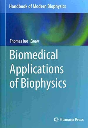 Immagine del venditore per Biomedical Applications of Biophysics venduto da GreatBookPrices