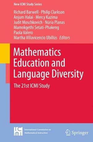 Seller image for Mathematics Education and Language Diversity : The 21st Icmi Study for sale by GreatBookPrices