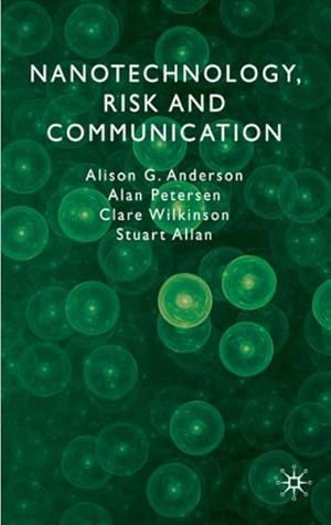 Seller image for Nanotechnology, Risk and Communication for sale by GreatBookPrices