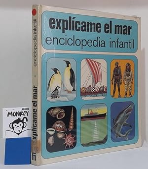 Immagine del venditore per Explcame el mar. Enciclopedia infantil venduto da MONKEY LIBROS
