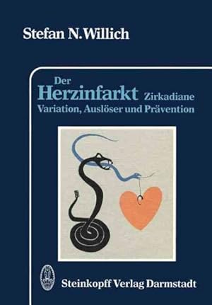 Bild des Verkufers fr Der Herzinfarkt : Zirkadiane Variation, Ausloser Und Pravention -Language: German zum Verkauf von GreatBookPrices