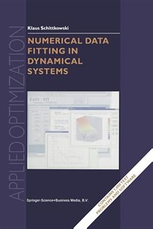 Seller image for Numerical Data Fitting in Dynamical Systems : A Practical Introduction With Applications and Software for sale by GreatBookPrices