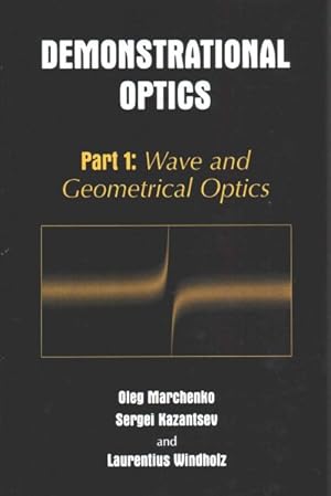 Seller image for Demonstrational Optics : Wave and Geometrical Optics for sale by GreatBookPrices
