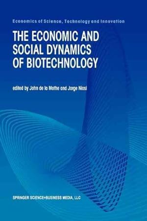 Image du vendeur pour Economic and Social Dynamics of Biotechnology mis en vente par GreatBookPrices