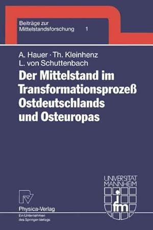 Seller image for Der Mittelstand Im Transformationsprozess Ostdeutschlands Und Osteuropas -Language: German for sale by GreatBookPrices