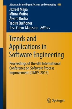Seller image for Trends and Applications in Software Engineering : Proceedings of the 6th International Conference on Software Process Improvement for sale by GreatBookPrices