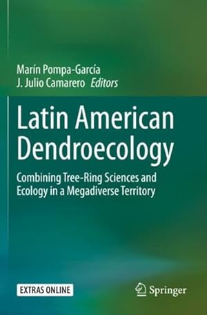 Seller image for Latin American Dendroecology : Combining Tree-ring Sciences and Ecology in a Megadiverse Territory for sale by GreatBookPrices