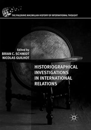 Image du vendeur pour Historiographical Investigations in International Relations mis en vente par GreatBookPrices