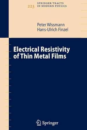 Image du vendeur pour Electrical Resistivity of Thin Metal Films mis en vente par GreatBookPrices