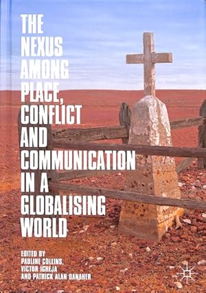 Seller image for Nexus Among Place, Conflict and Communication in a Globalising World for sale by GreatBookPrices