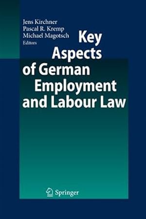 Immagine del venditore per Key Aspects of German Employment and Labour Law venduto da GreatBookPrices