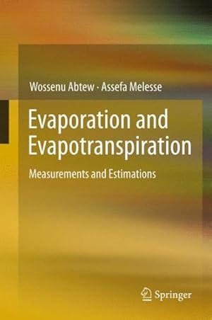Immagine del venditore per Evaporation and Evapotranspiration : Measurements and Estimations venduto da GreatBookPrices