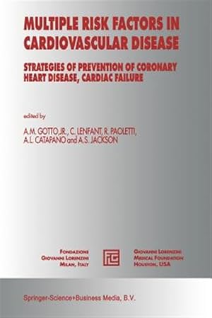 Seller image for Multiple Risk Factors in Cardiovascular Disease : Strategies of Prevention of Coronary Heart Disease, Cardiac Failure, and Stroke for sale by GreatBookPrices