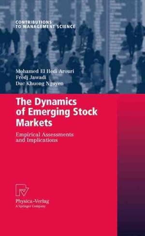 Image du vendeur pour Dynamics of Emerging Stock Markets : Empirical Assessments and Implications mis en vente par GreatBookPrices