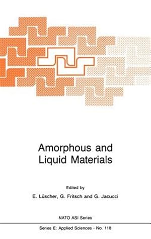 Image du vendeur pour Amorphous and Liquid Materials mis en vente par GreatBookPrices