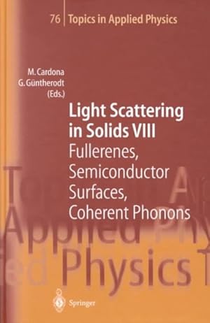 Imagen del vendedor de Light Scattering in Solids VIII : Fullerenes, Semiconductor Surfaces, Coherent Phonons a la venta por GreatBookPrices