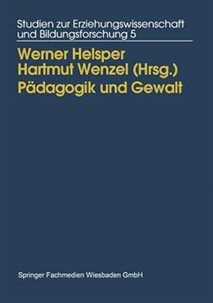 Seller image for Pdagogik Und Gewalt : Mglichkeiten Und Grenzen Pdagogischen Handelns -Language: german for sale by GreatBookPrices