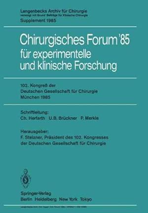 Imagen del vendedor de 102. Kongress Der Deutschen Gesellschaft Fur Chirurgie Munchen, 10.13. April 1985 -Language: German a la venta por GreatBookPrices