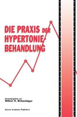 Bild des Verkufers fr Die Praxis Der Hypertoniebehandlung -Language: german zum Verkauf von GreatBookPrices