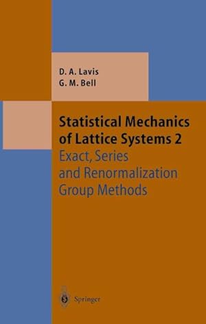 Immagine del venditore per Statistical Mechanics of Lattice Systems : Exact, Series and Renormalization Group Methods venduto da GreatBookPrices