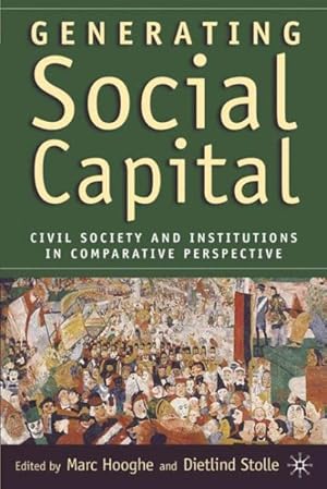 Immagine del venditore per Generating Social Capital : Civil Society and Institutions in Comparative Perspective venduto da GreatBookPrices