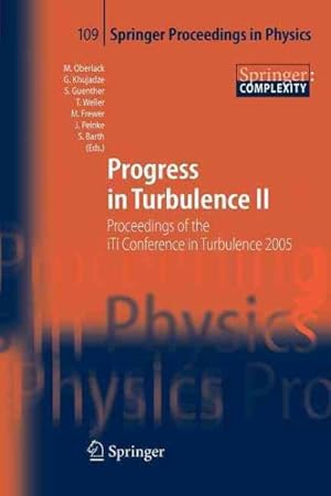 Seller image for Progress in Turbulence II : Proceedings of the Iti Conference in Turbulence 2005 for sale by GreatBookPrices