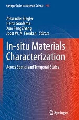 Imagen del vendedor de In-situ Materials Characterization : Across Spatial and Temporal Scales a la venta por GreatBookPrices
