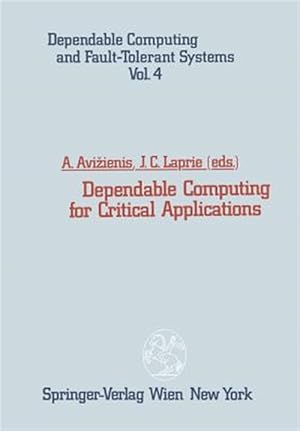 Seller image for Dependable Computing for Critical Applications for sale by GreatBookPrices