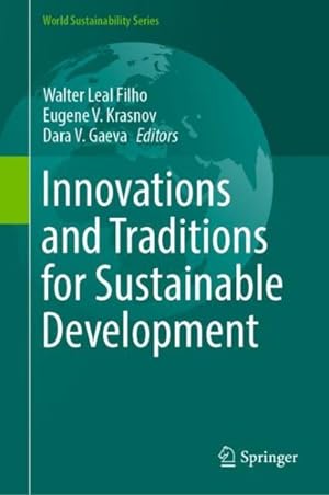 Immagine del venditore per Innovations and Traditions for Sustainable Development venduto da GreatBookPrices