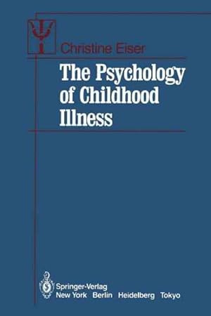 Seller image for Psychology of Childhood Illness for sale by GreatBookPrices