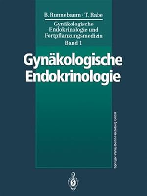 Seller image for Gynkologische Endokrinologie Und Fortpflanzungsmedizin : Gynkologische Endokrinologie -Language: german for sale by GreatBookPrices