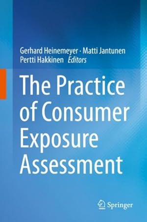 Seller image for Practice of Consumer Exposure Assessment for sale by GreatBookPrices