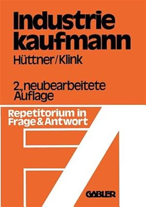 Seller image for Industriekaufmann : Repetitorium in Frage Und Antwort -Language: german for sale by GreatBookPrices