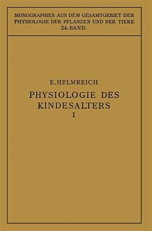 Seller image for Physiologie Des Kindesalters : Erster Teil: Vegetative Funktionen -Language: german for sale by GreatBookPrices