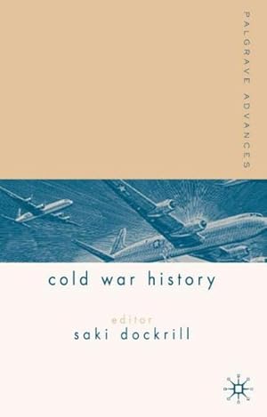 Seller image for Palgrave Advances in Cold War History for sale by GreatBookPrices