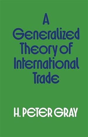 Bild des Verkufers fr Generalized Theory of International Trade zum Verkauf von GreatBookPrices