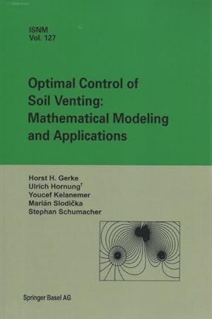 Seller image for Optimal Control of Soil Venting : Mathematical Modeling and Applications for sale by GreatBookPrices