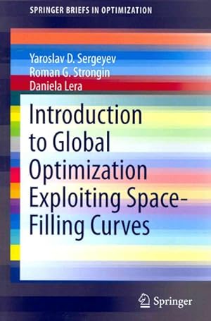 Seller image for Introduction to Global Optimization Exploiting Space-Filling Curves for sale by GreatBookPrices