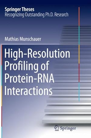 Bild des Verkufers fr High-resolution Profiling of Protein-rna Interactions zum Verkauf von GreatBookPrices