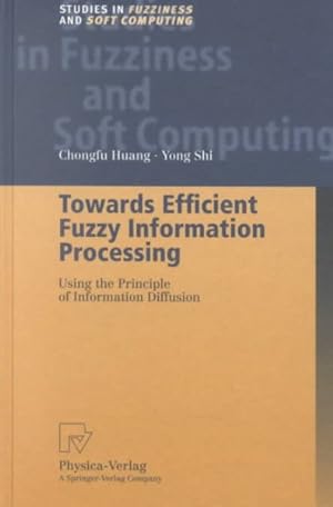 Seller image for Towards Efficient Fuzzy Information Processing : Using the Principle of Information Diffusion for sale by GreatBookPrices