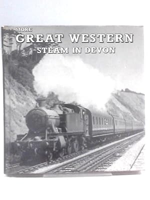 Imagen del vendedor de More Great Western Steam in Devon a la venta por World of Rare Books