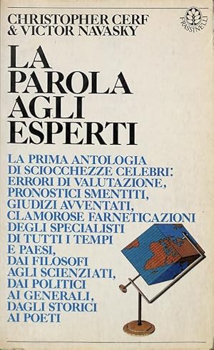 Seller image for La parola agli esperti for sale by FolignoLibri