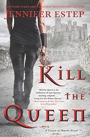 Seller image for Kill the Queen: 1 (A Crown of Shards Novel, 1) for sale by WeBuyBooks
