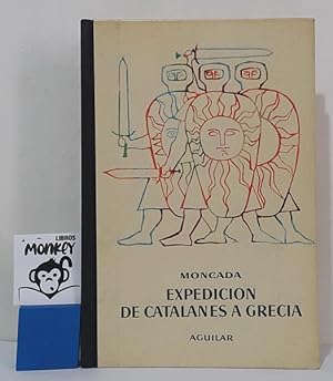 Seller image for Expedicin de catalanes a Grecia for sale by MONKEY LIBROS