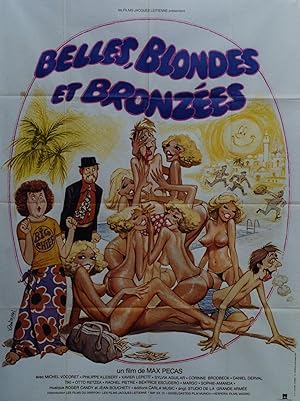 "BELLES, BLONDES ET BRONZÉES" Réalisé par Max PECAS en 1981 avec Michel VOCORET, Philippe KLEBERT...