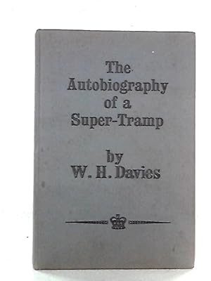 Seller image for The Autobiography Of A Super Tramp for sale by World of Rare Books