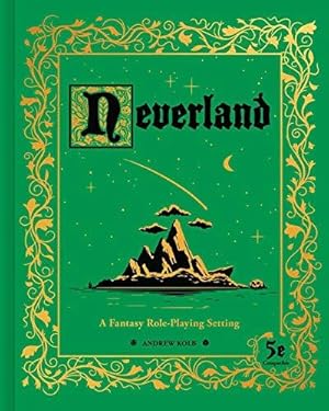 Seller image for Neverland: A Fantasy Role-Playing Setting for sale by WeBuyBooks