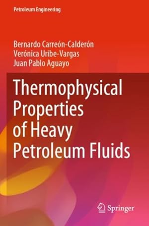 Seller image for Thermophysical Properties of Heavy Petroleum Fluids for sale by GreatBookPrices