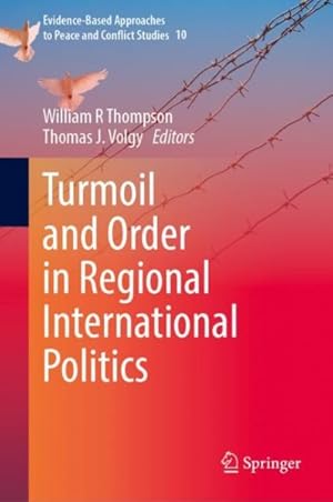 Bild des Verkufers fr Turmoil and Order in Regional International Politics zum Verkauf von GreatBookPrices