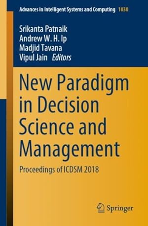Immagine del venditore per New Paradigm in Decision Science and Management : Proceedings of Icdsm 2018 venduto da GreatBookPrices
